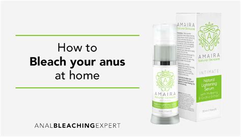 anal bleaching tips|Everything You Need to Know About Anal Bleaching .